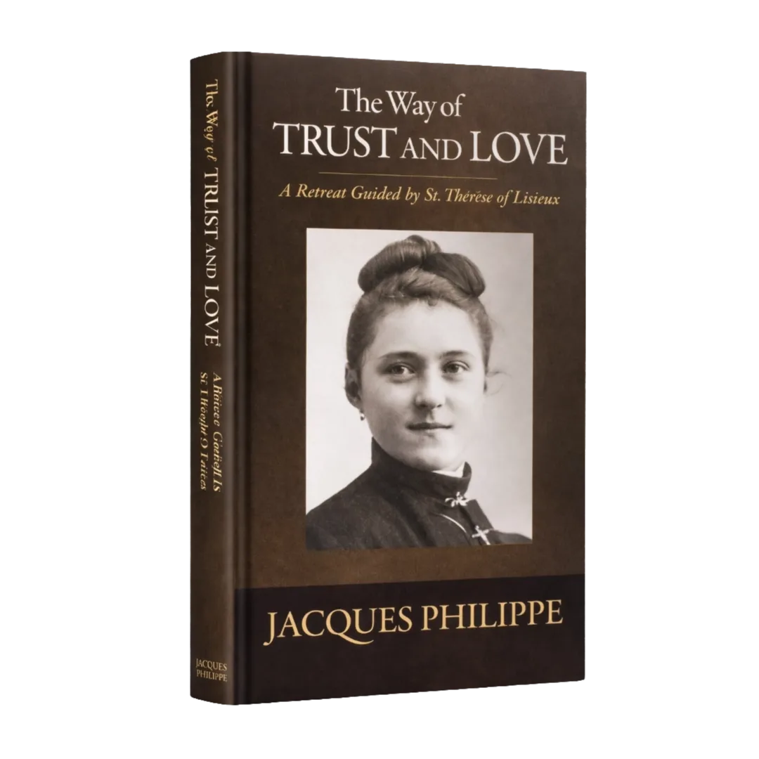 O Caminho da Confiança e do Amor, de Padre Jacques Philippe