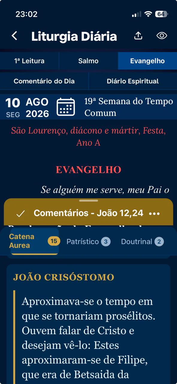 Liturgia Diária com a cortina de comentários aberta — Catena Aurea, Patrístico e Doutrinal